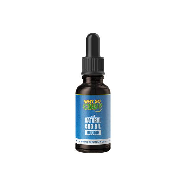 Why So CBD? 600mg Broad Spectrum CBD Natural Oil - 30ml - www.justgovape.co.uk